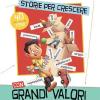 Storie per crescere con grandi valori