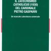 Il catechismus catholicus (1930) del cardinale Pietro Gasparri. Un mancato catechismo universale