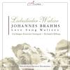 Brahms:liebeslieder-Walzer / Love Song Waltzes