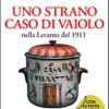 Uno strano caso di vaiolo nella Levanto del 1911