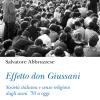 Effetto Don Giussani. Societ Italiana E Senso Religioso Dagli Anni '50 A Oggi