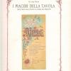 I Piaceri Della Tavola. Cento Men Raccontano La Storia Del Piemonte