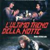 l'ultimo Treno Della Notte (1 DVD)