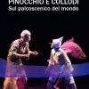 Pinocchio e Collodi sul palcoscenico del mondo