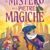 Il Mistero Delle Pietre Magiche