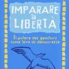 Imparare la libert. Il potere dei genitori come leva di democrazia