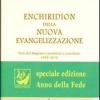 Enchiridion Della Nuova Evangelizzazione. Testi Del Magistero Pontificio E Conciliare 1939-2012