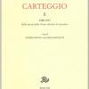 Carteggio. Vol. 2 - 1908-1915. Dalla Nascita Della voce Alla Fine Di lacerba
