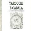 Tarocchi E Cabala. La Conoscenza Suprema. Tarot Y Kabala