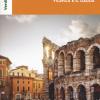 Verona, Vicenza e il Garda. Con Carta geografica ripiegata