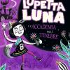 Lupetta Luna E L'accademia Delle Tenebre