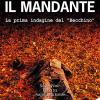 Il Mandante. La Prima Indagine Del 