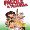 Favole A Tracolla. Ediz. Illustrata