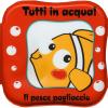 Il pesce pagliaccio. Tutti in acqua! Ediz. a colori. Con gadget