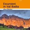 Escursioni in Val Badia