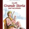 La Pi Grande Storia Mai Raccontata