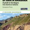 Il cammino minerario di Santa Barbara. A piedi in Sardegna tra storia e natura