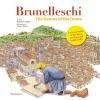 Brunelleschi. Il genio della cupola. Ediz. inglese. Con gadget