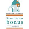 Samaritanus Bonus. Sulla Cura Delle Persone Nelle Fasi Critiche E Terminali Della Vita