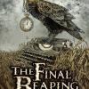 The final reaping. Ediz. illustrata