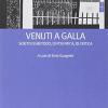 Venuti A Galla. Scritti Di Metodo, Di Polemica, Di Critica