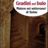 Gradini nel buio. Mistero nei sotterranei di Torino