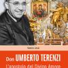 Don Umberto Terenzi. L'apostolo Del Divino Amore