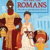 We Are The Romans: Meet The People Behind The History